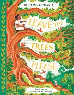 Leave the Trees, Please